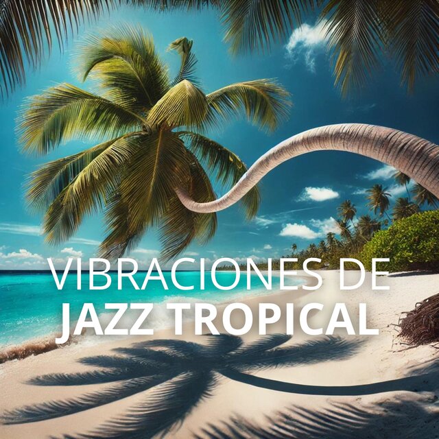 Vibraciones de Jazz Tropical (Swing y Calor en la Isla)