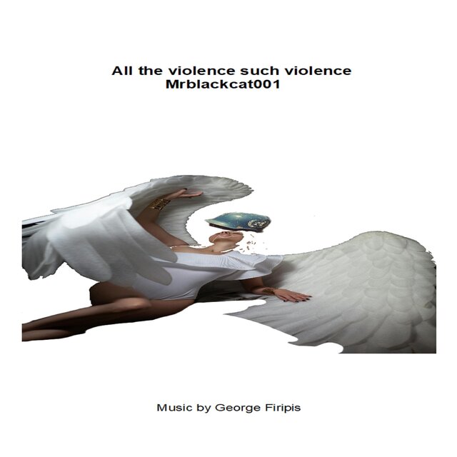 All the violence such violence