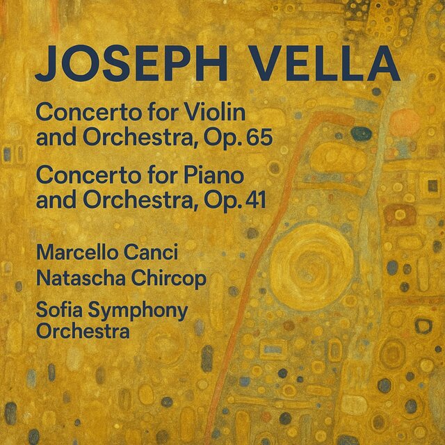 Joseph Vella: Violin Concerto; Piano Concerto