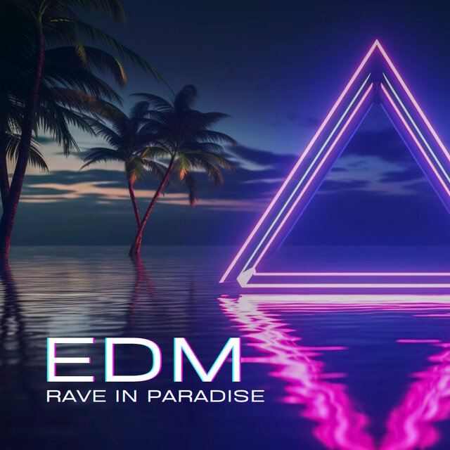 Rave in Paradise (EDM Euphoria Beyond the Horizon)