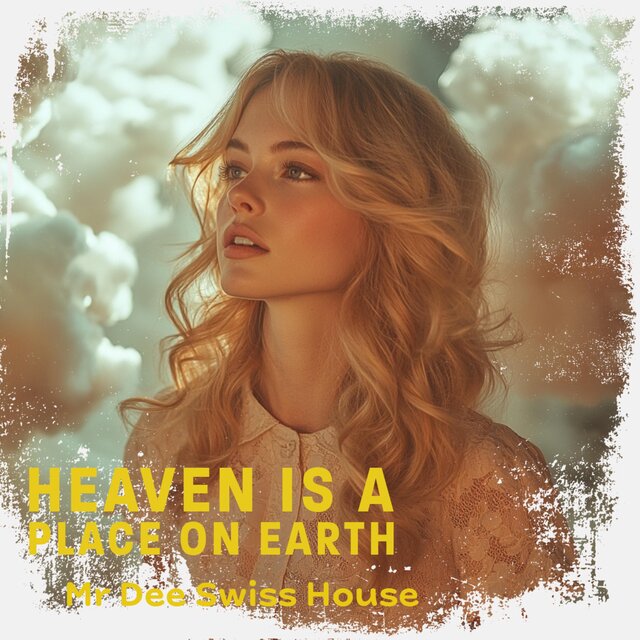 Heaven Is A Place On Earth