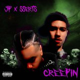 Creepin (feat. JP)