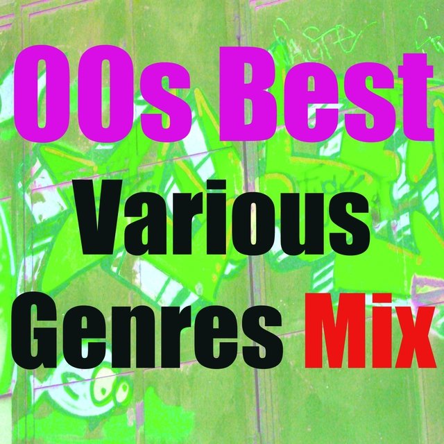 00s Best Various Genres (Mix)