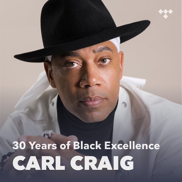 Carl Craig: 30 Years of Black Excellence