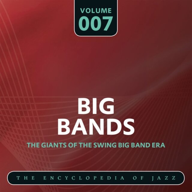 Big Band- The World's Greatest Jazz Collection, Vol. 7