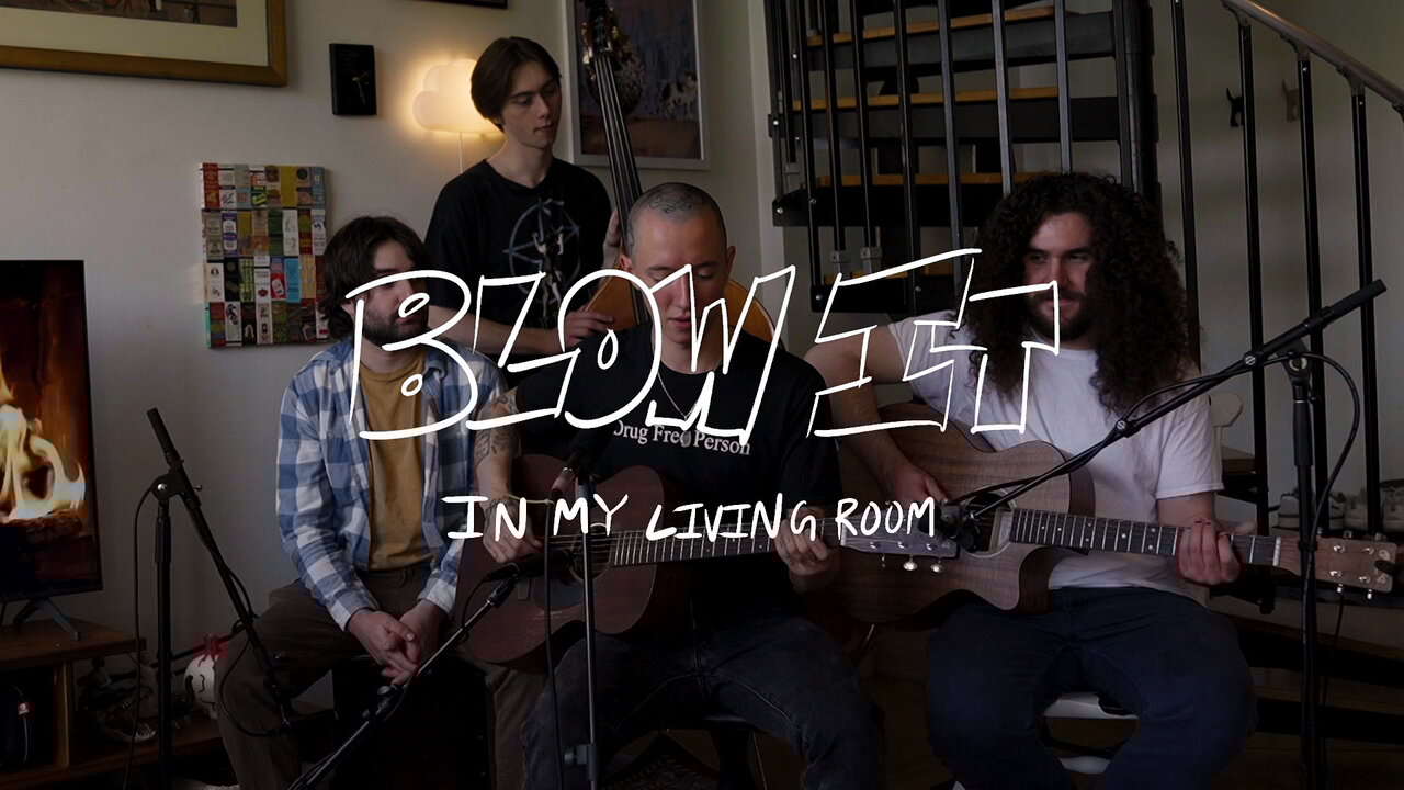 Blow It (In My Living Room)
