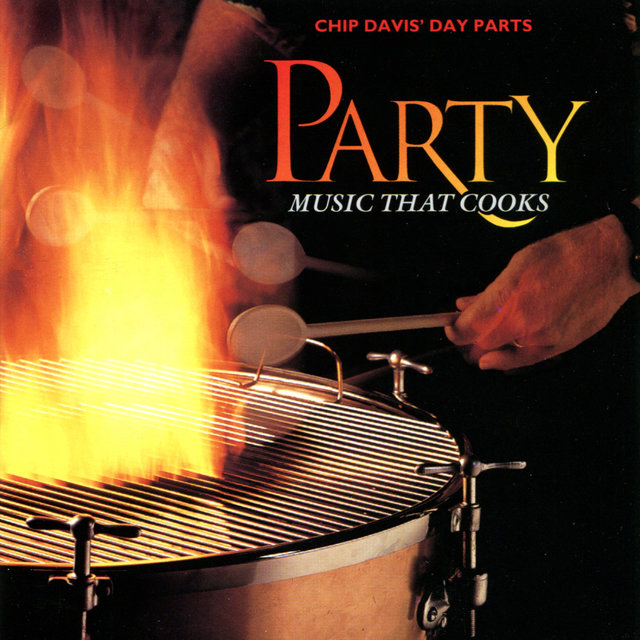 Chip Davis' Day Parts - Party Music That Cooks (Digital Only)
