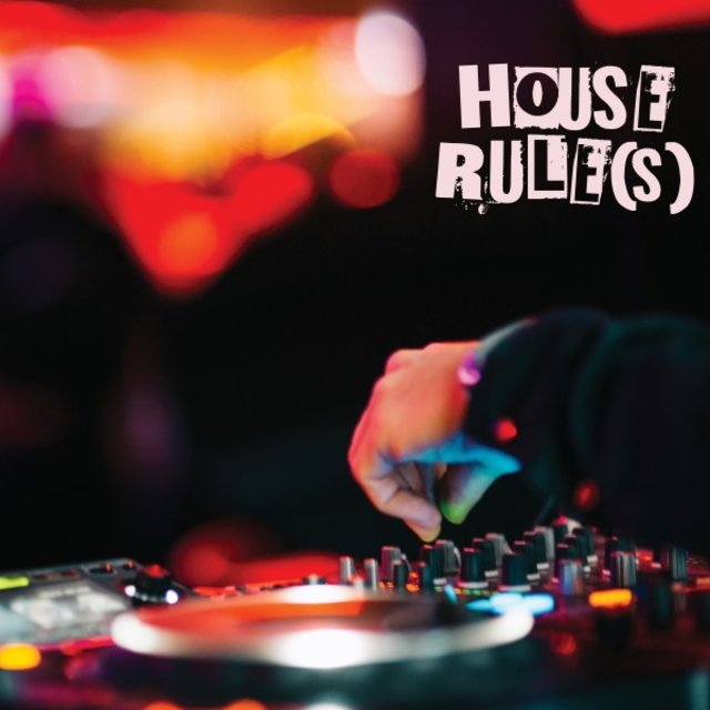 House Rule(S)