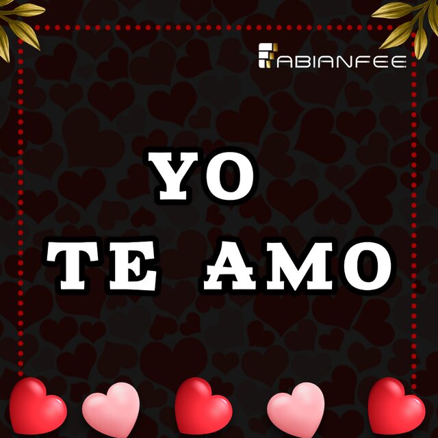 Yo Te Amo