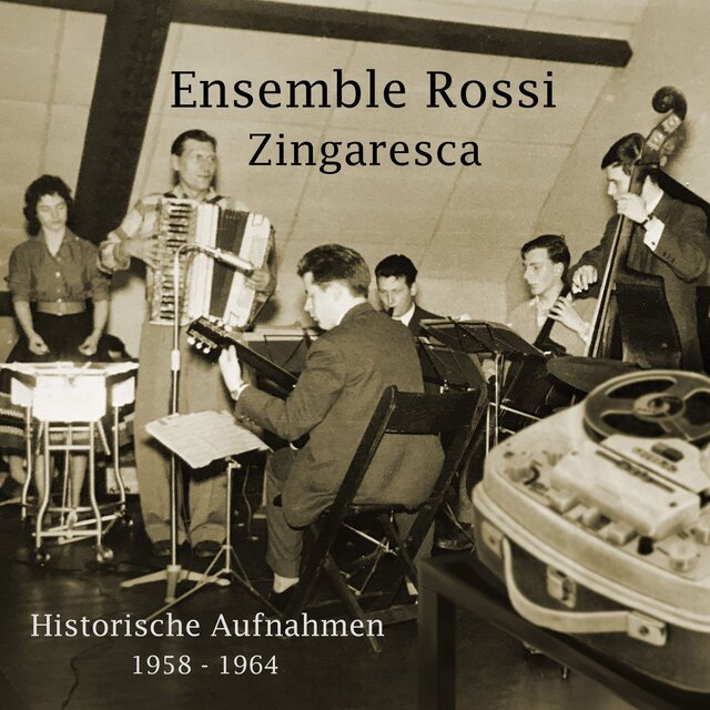 Zingaresca (Historische Aufnahmen 1958 - 1964)