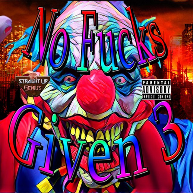 NO FUCKS GIVEN 3