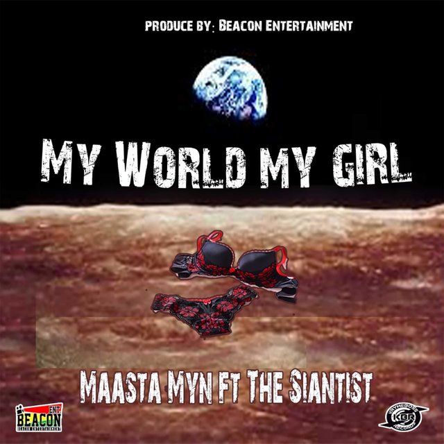 My World My Girl. (feat. The Siantist)