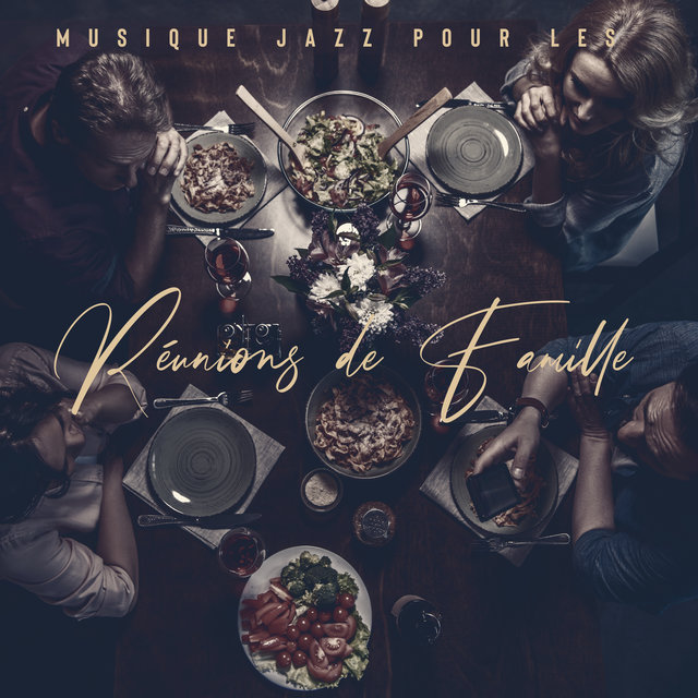 Musique Jazz Funk et Groov pour les Réunions de Famille. Ambiance Agréable, Bonne Humeur