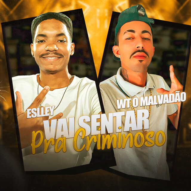 Vai Sentar pra Criminoso