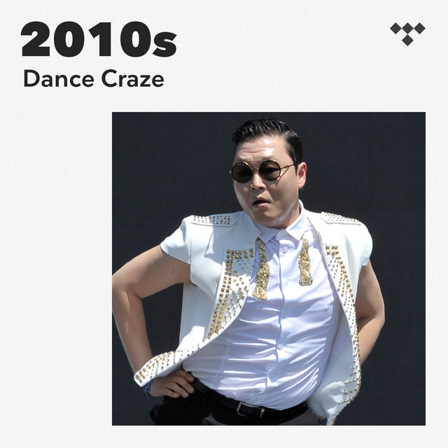 Cover art for album Dance Craze: 2010s by TIDAL