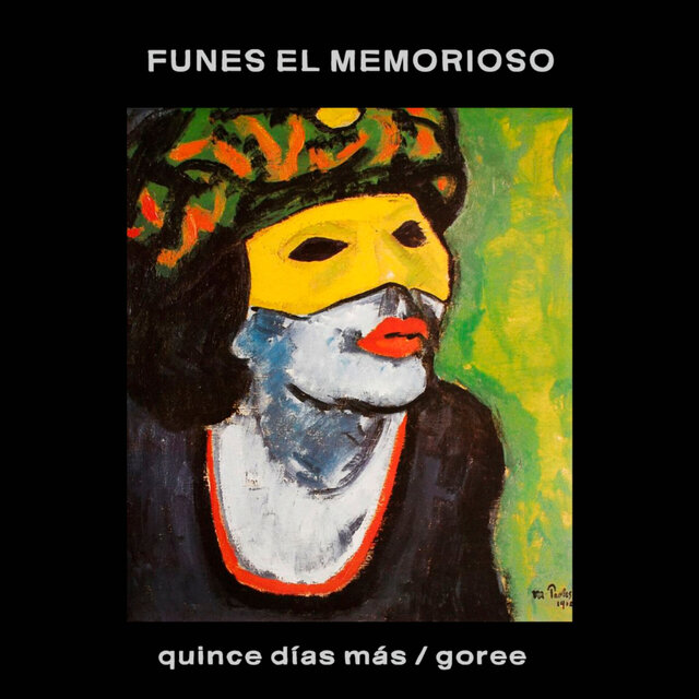 Quince Días Más / Goree