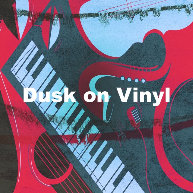Dusk on Vinyl