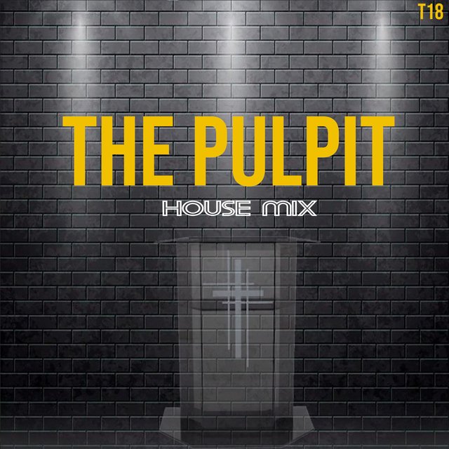 The Pulpit (House Mix)