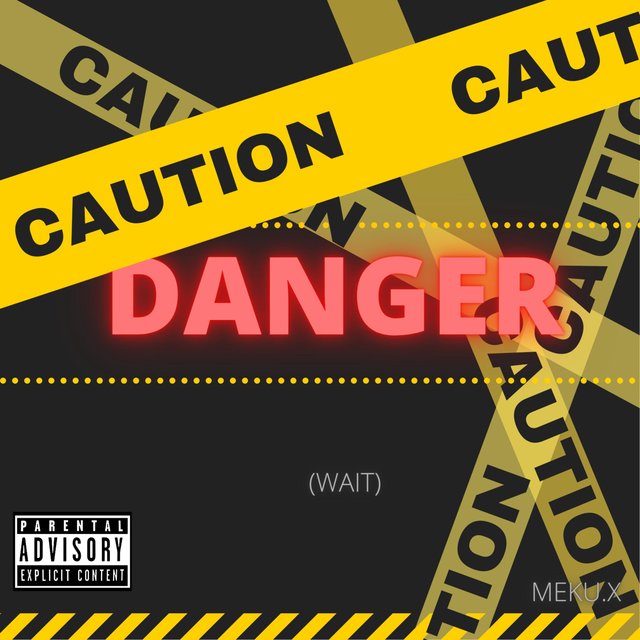 DANGER (wait)