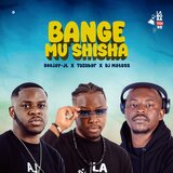 Bange mu shisha (feat. The tozobar & Dj Matoss) (Official Version)