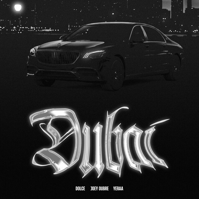 Dubai (feat. Joey Oubre & Yeraa)