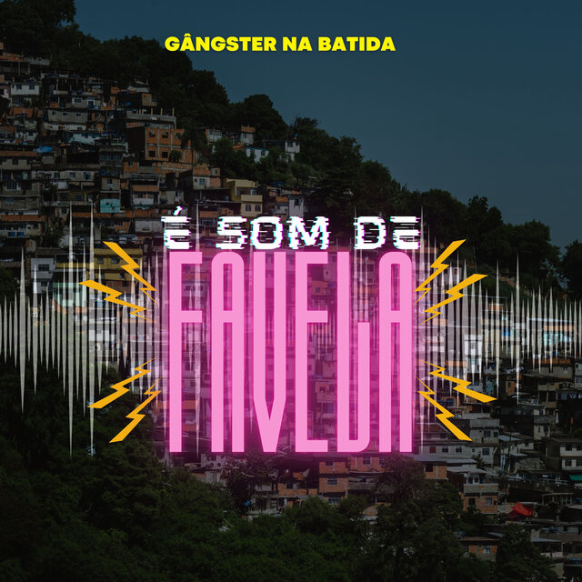 É Som de Favela