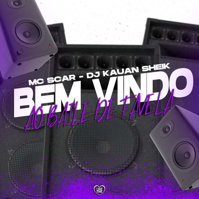 Bem Vindo ao Baile de Favela