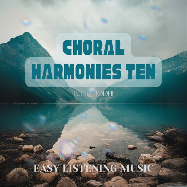 Choral Harmonies Ten