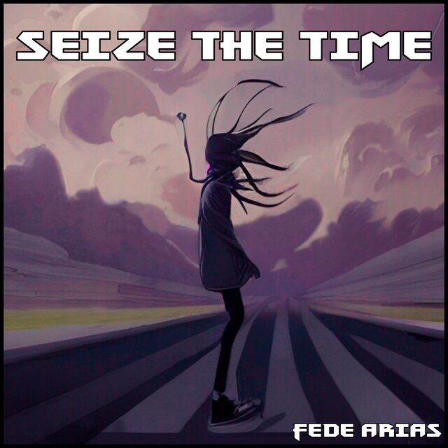 Seize The Time