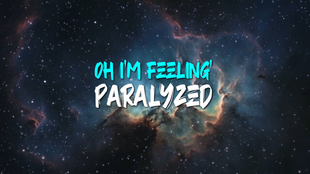 Paralyzed (Official Lyric Video)