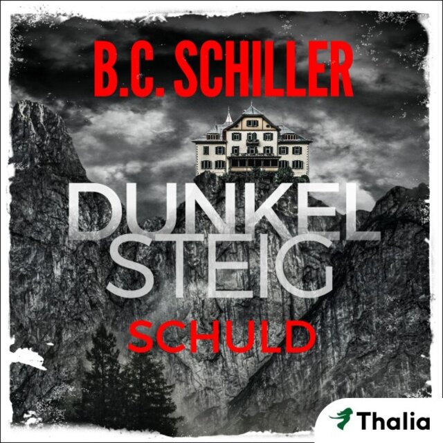 Dunkelsteig - Schuld (Band 2 - Dunkelsteig-Trilogie)