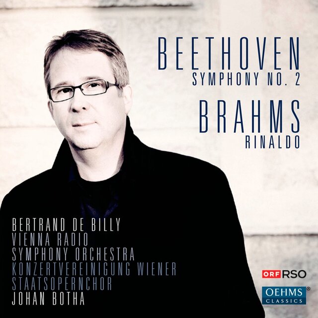 Beethoven: Symphony No. 2 - Brahms: Rinaldo