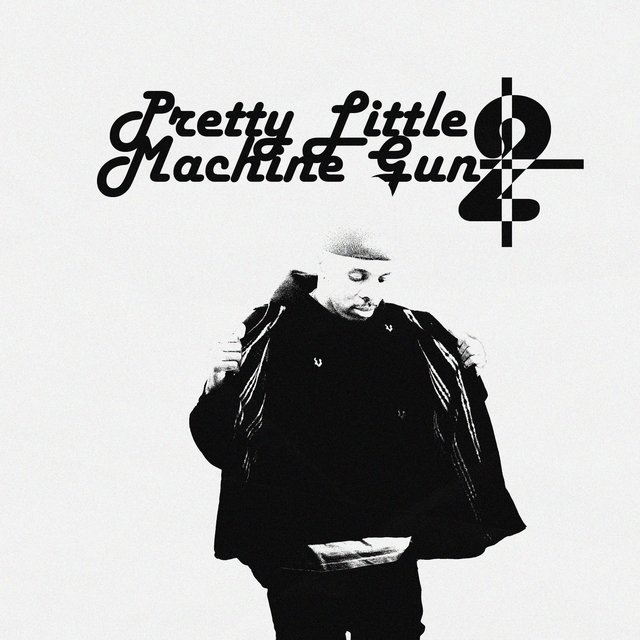 Pretty Little Machine Gun 2