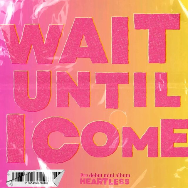 WAIT UNTIL I COME