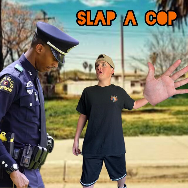 Slap a Cop (feat. Jaedon LeBlanc)