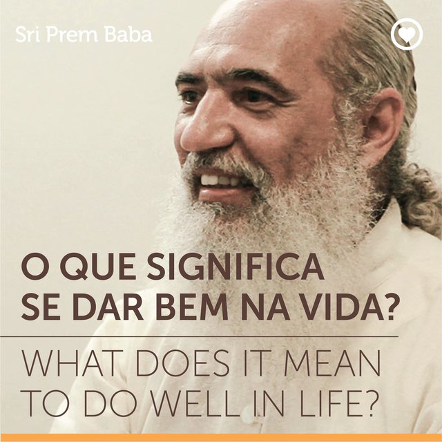O Que Significa Se Dar Bem na Vida?