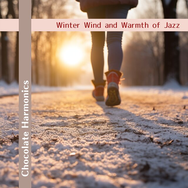 Winter Wind and Warmth of Jazz 