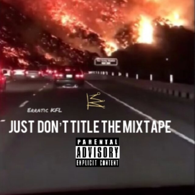 Just Don't Title The Mixtape