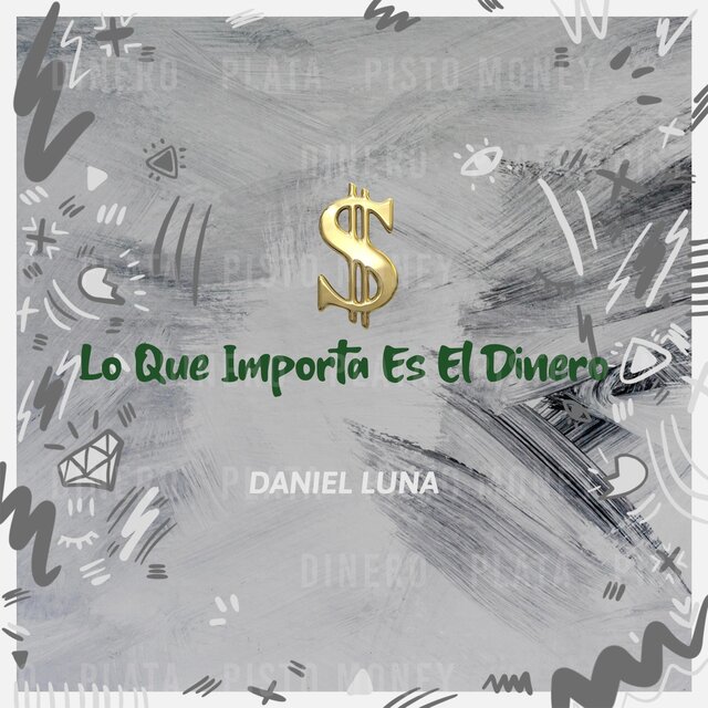 Lo Que Importa Es el Dinero