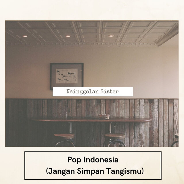 Pop Indonesia (Jangan Simpan Tangismu)