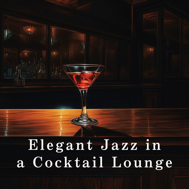 Elegant Jazz in a Cocktail Lounge