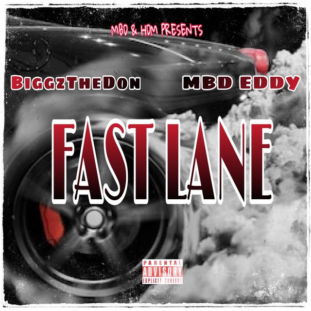 Fast Lane (feat. MBD Eddy)
