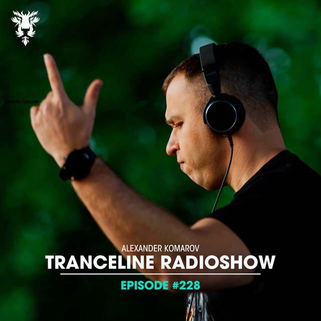 TranceLine Radio Episode 228