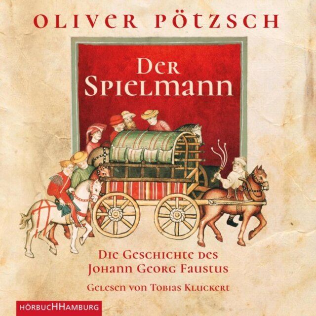 Der Spielmann (Faustus-Serie 1) [Die Geschichte des Johann Georg Faustus]