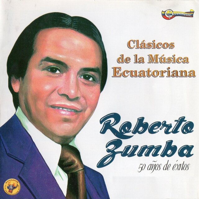 Clásicos de la Música Ecuatoriana - 50 Años de Éxitos