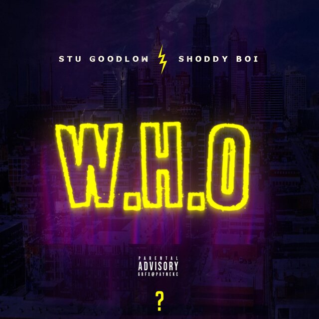 WHO (feat. Shoddy Boi)