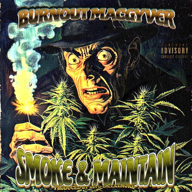 SMOKE & MAINTAIN