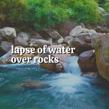 1 Hour of River Sounds Through the Rocks, Pt. 12