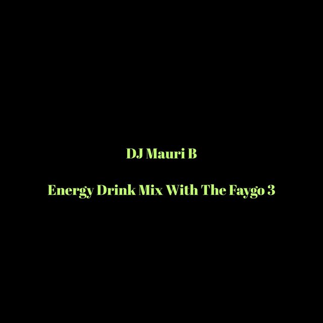 Energy Drink Mix With The Faygo 3