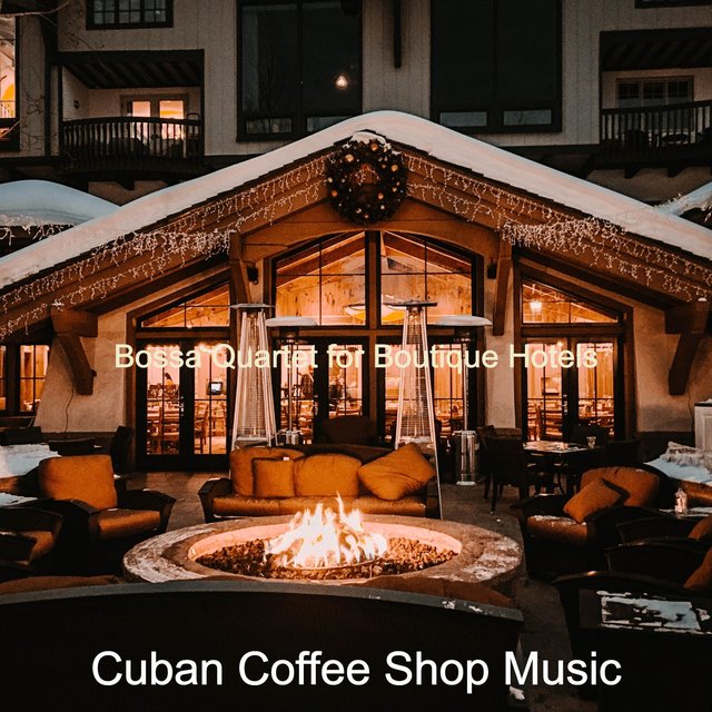 Bossa Quartet for Boutique Hotels